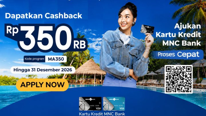 Rencanakan Liburan Impian Bebas Stres dengan Cashback Rp350.000